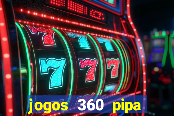 jogos 360 pipa combate 3d